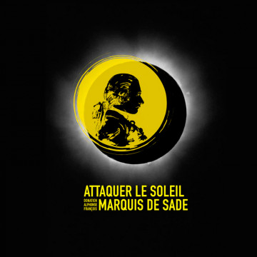 attaquer-le-soleil-marquis-de-sade