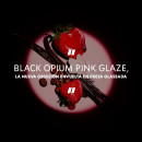 black-opium-pink-glaze